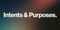 Intents & Purposes