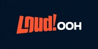 Loud! OOH