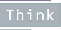 Talk Think Do