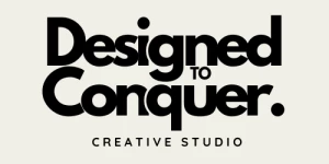 Designed To Conquer LLC