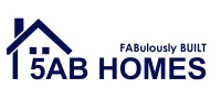 5AB HOMES - FABulously BUILT