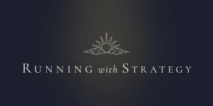 Running with Strategy