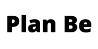 PLAN BE