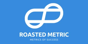 Roasted Metric