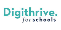 Digithrive for Schools
