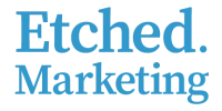 Etched Marketing