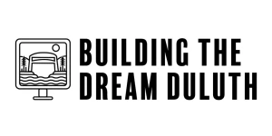 Building the Dream Duluth