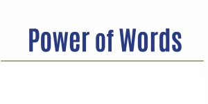 Power of Words