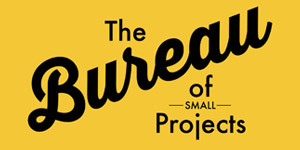   The Bureau Of Small Projects 