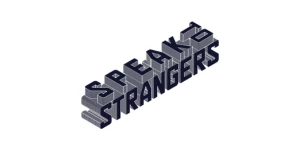 Speak To Strangers
