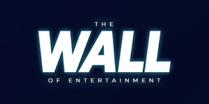 The Wall of Entertainment