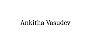 Ankitha Vasudev