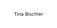 Tina Bischler