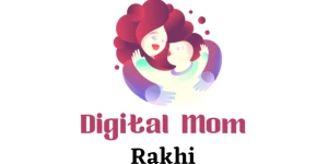 Digital Mom Rakhi