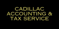 Cadillac Accounting & Tax Service