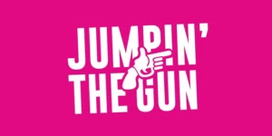 Jumpin' the Gun
