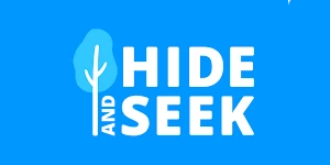 Hide and Seek