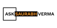 Ask Saurabh Verma