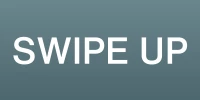 Swipe Up