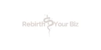Rebirth Your Biz