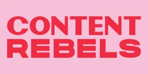 Content Rebels