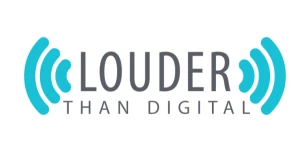 Louder Than Digital