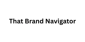 That Brand Navigator