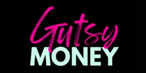 Gutsy Money