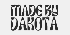 Made by Dakota