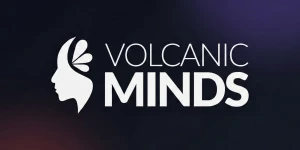 Volcanic Minds
