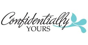 Confidentially Yours