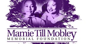 Mamie Till Mobley Memorial Foundation