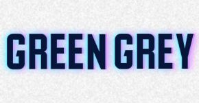 Green Grey