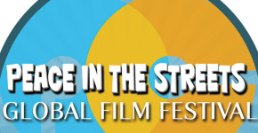 Peace In The Streets Global Film Festival