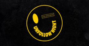 UNFOLLOW NIGHT