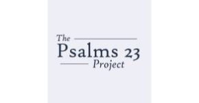 The Psalms 23 Project