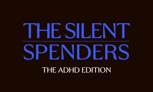 The Silent Spenders: The ADHD Edition title card for BBH USA and Understood.org’s ADHD consumer research.