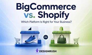 BigCommerce vs. Shopify: Which One To Choose for Your Business in 2026