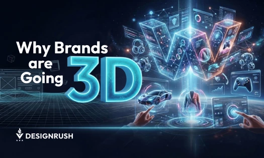 Why Brands Are Going 3D graphic featuring futuristic digital 3D models, interactive UI displays, and the DesignRush logo.