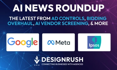 Meta Floors Ad Bids, 70% of Buyers Vet Vendors: DesignRush AI Roundup
