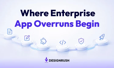 The Enterprise App Overrun: Where Budgets and Timelines Actually Break in 2026