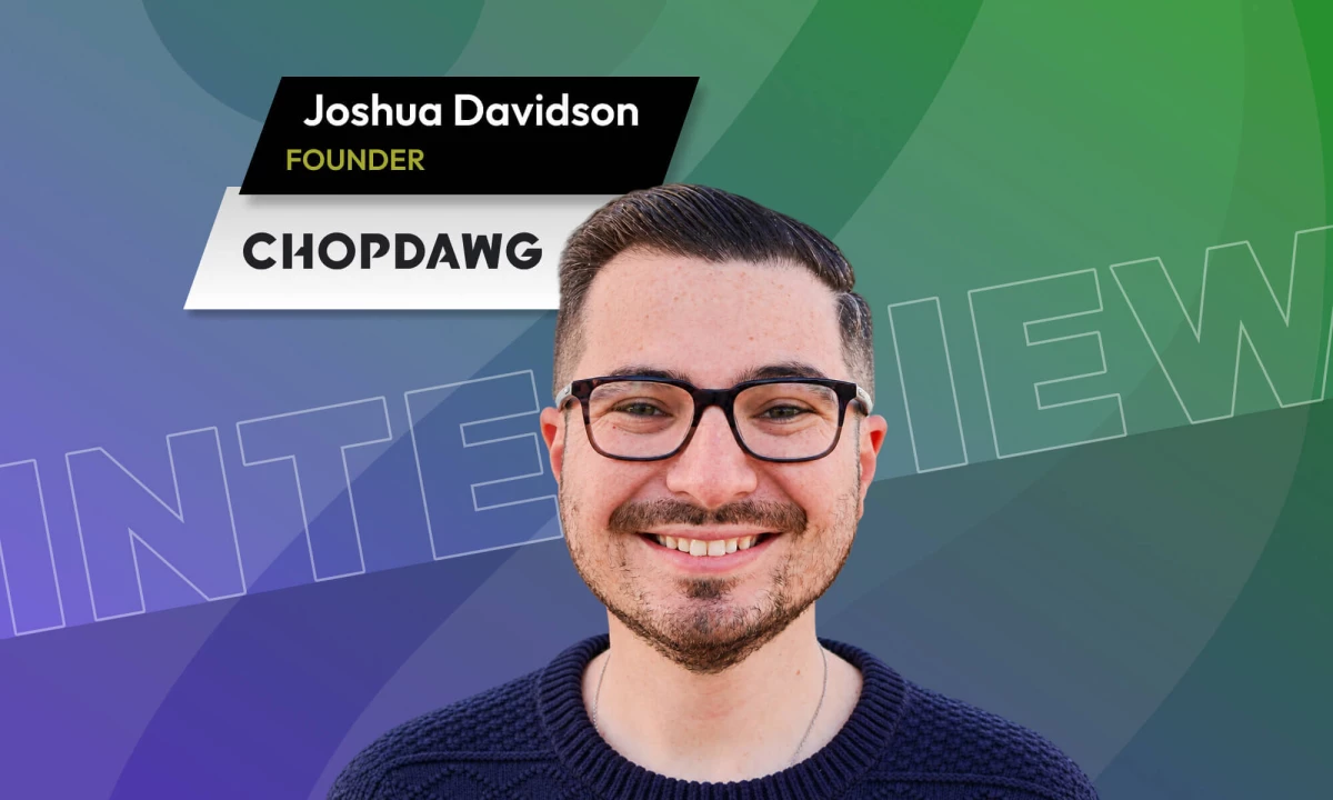Chop Dawg Founder on What 18 Years of App Development Taught Him