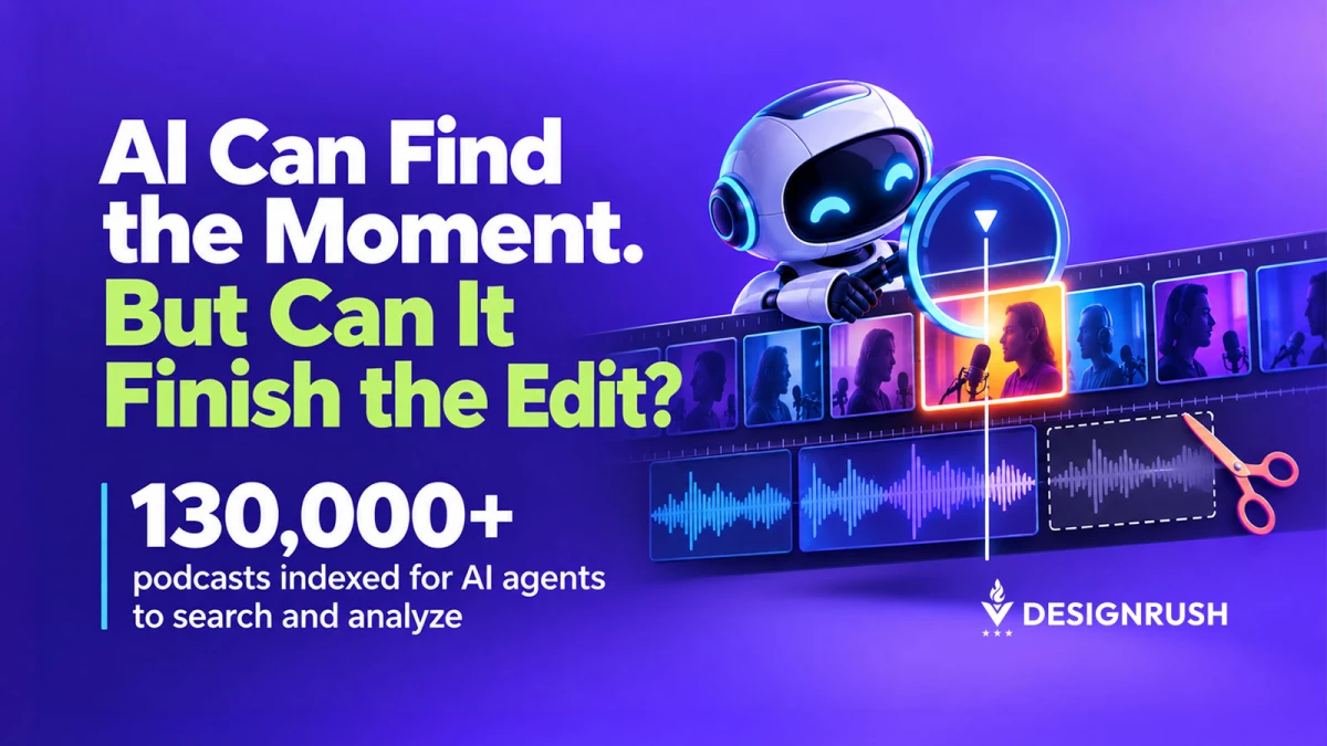 hero image for descript news story Radar Indexes 130,000+ Podcasts as AI Editing Lags Behind Search