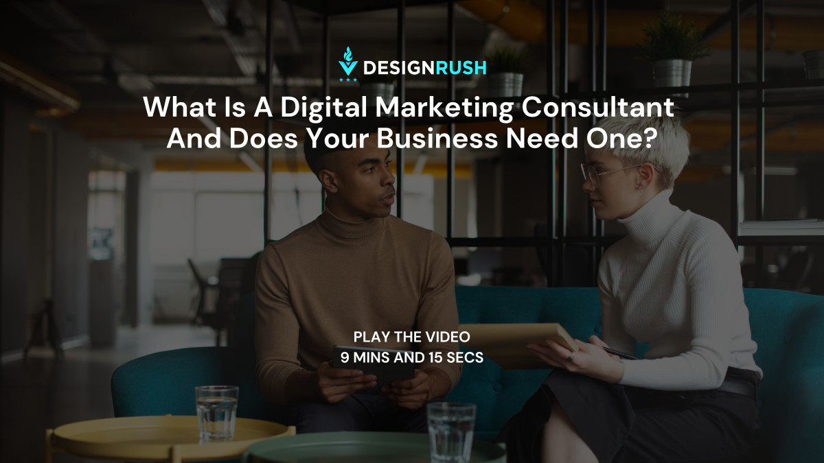 What Is A Digital Marketing Consultant & Why Hire One? | DesignRush