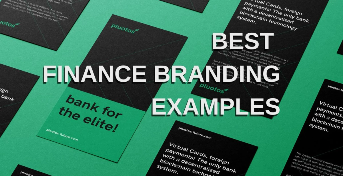 8 Best Finance Branding Examples That Bank on Consistency
