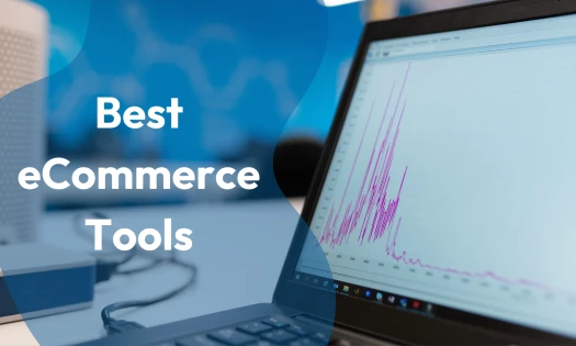 Best eCommerce Tools