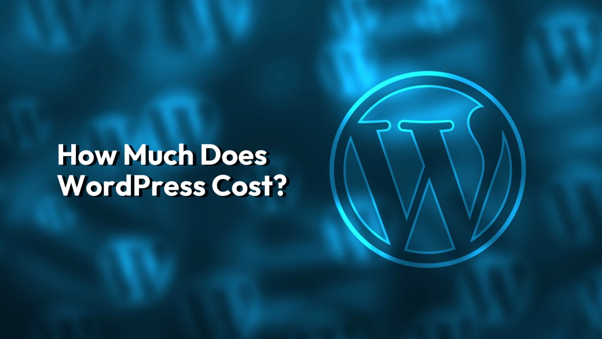 How Much Does WordPress Cost?
