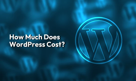 How Much Does WordPress Cost