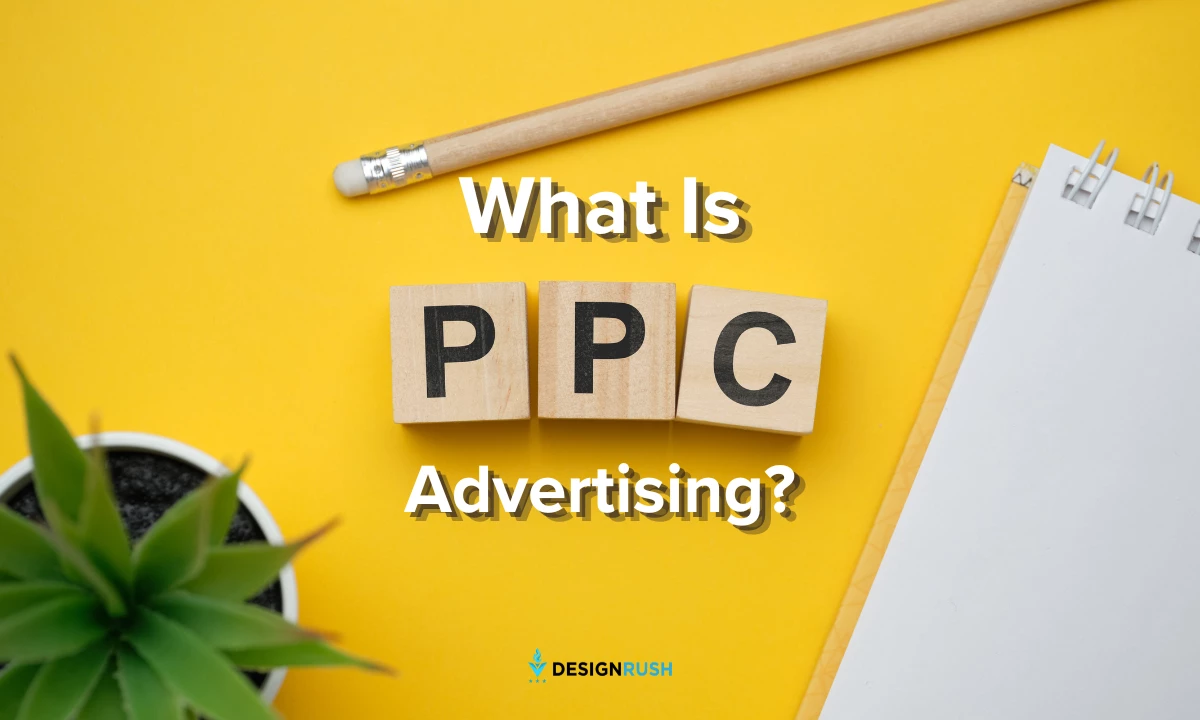 What Is PPC Advertising?