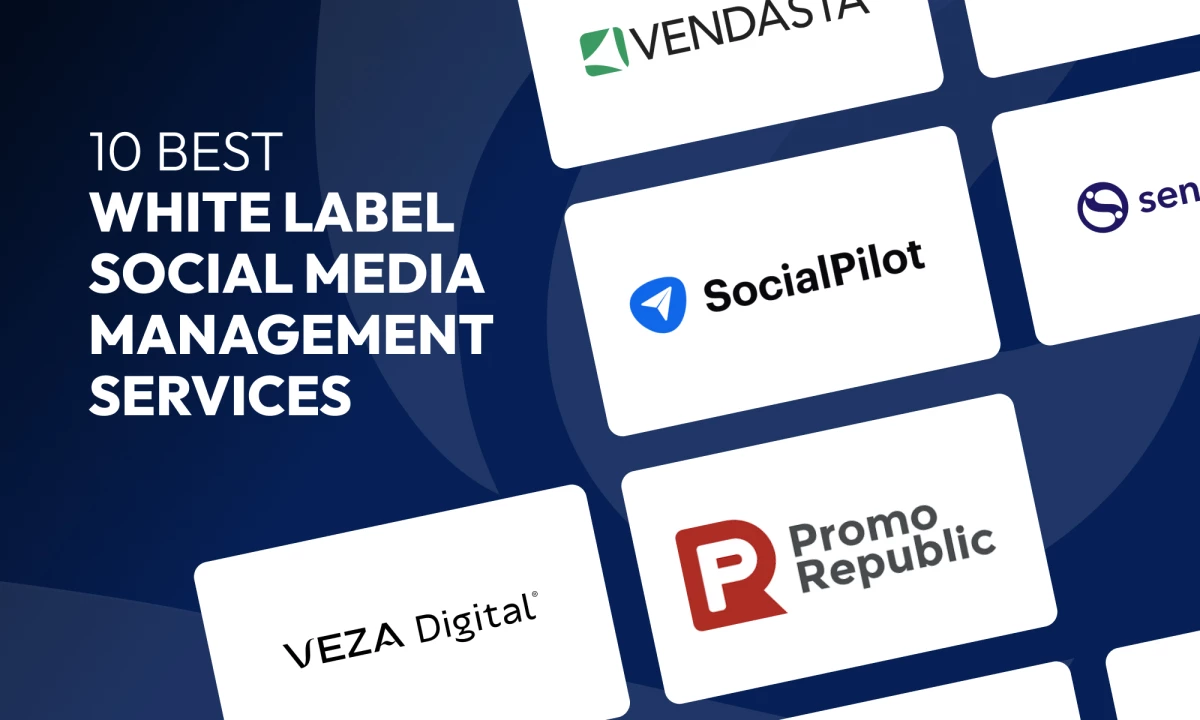 10 Best White Label Social Media Management Services